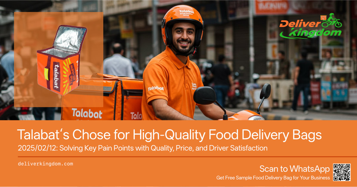 Why Talabat Chose DeliverKingdom for High-Quality Food Delivery Bags